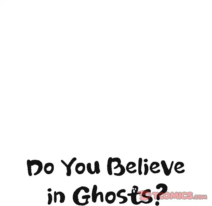 Do You Believe in Ghosts? Chapter 21 - Page 44