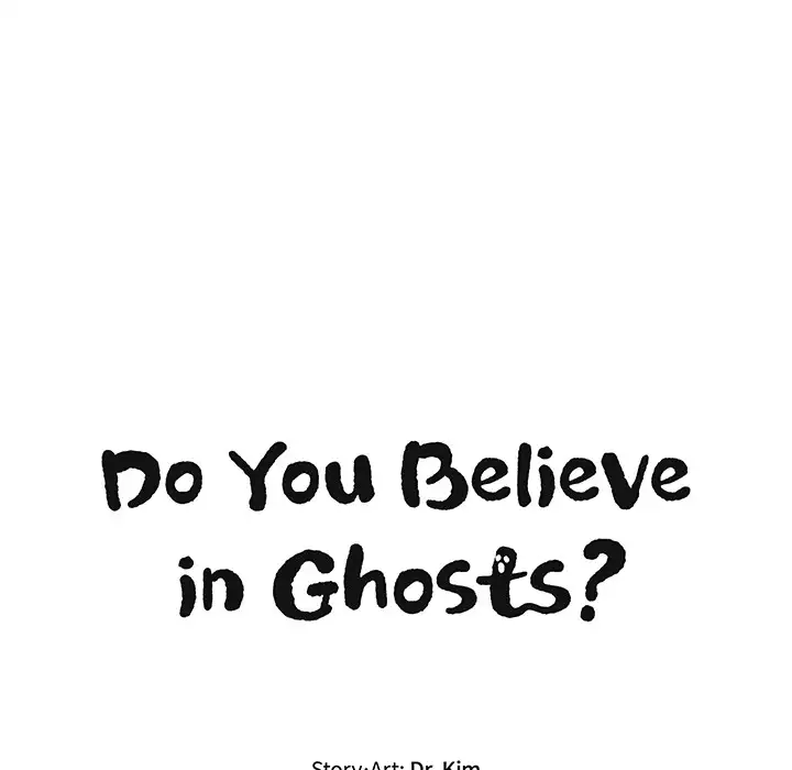 Do You Believe in Ghosts? Chapter 3 - Page 20