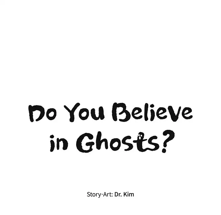 Do You Believe in Ghosts? Chapter 8 - Page 48