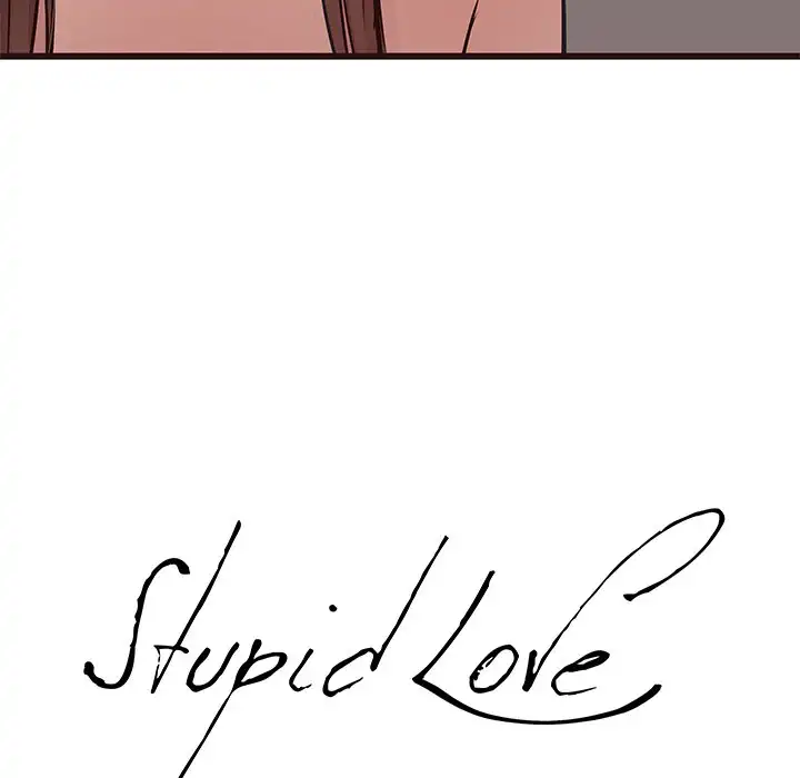 Stupid Love Chapter 37 - Page 10