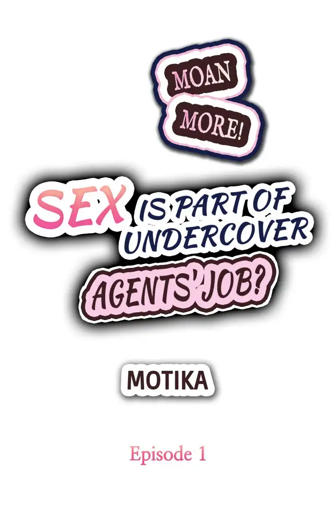 Sex is Part of Undercover Agent’s Job? Chapter 1 - Page 1