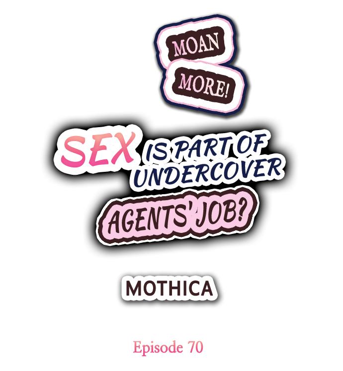 Sex is Part of Undercover Agent’s Job? Chapter 70 - Page 1