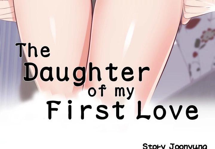 The Daughter of My First Love Chapter 19 - Page 2