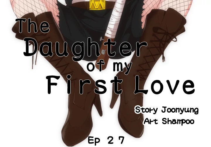 The Daughter of My First Love Chapter 27 - Page 2