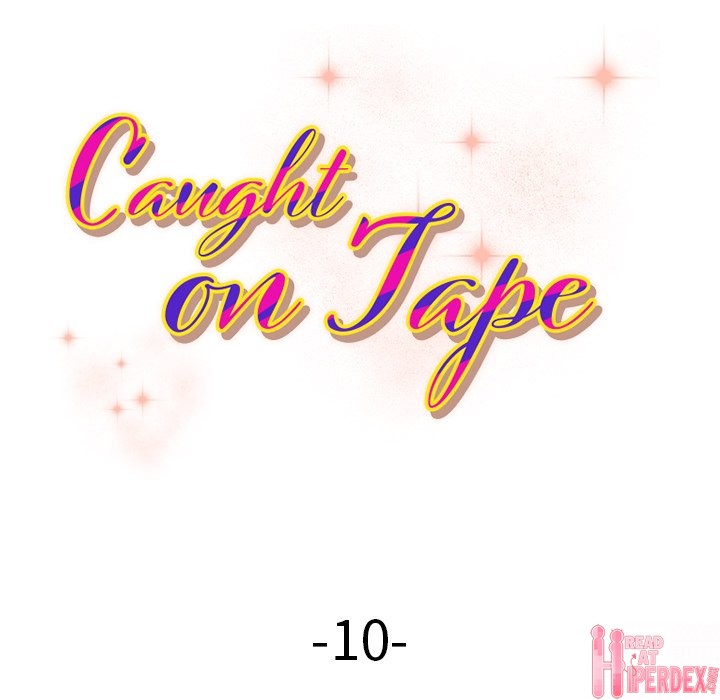 Caught on Tape Chapter 10 - Page 10