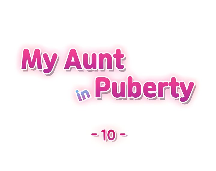 My Aunt in Puberty Chapter 10 - Page 3