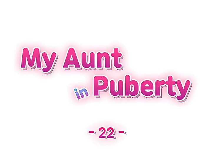 My Aunt in Puberty Chapter 22 - Page 16